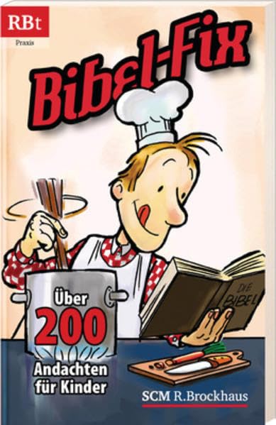 Bibel-Fix: Über 200 Andachten für Kinder (RBtaschenbücher) Religion & Esotericism