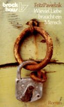 Wieviel Liebe braucht ein Mensch: Roman (RBtaschenbücher) Books