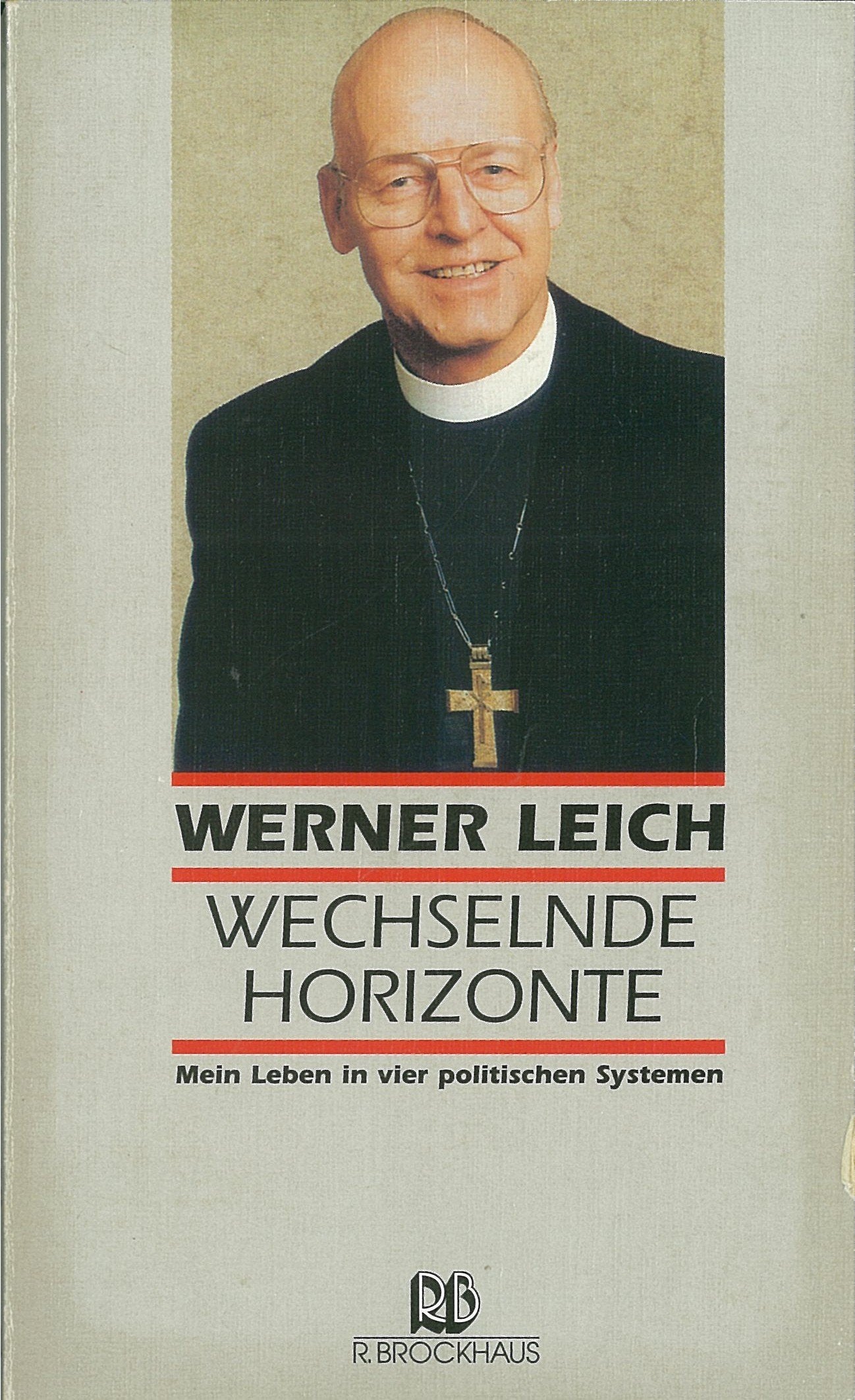 Wechselnde Horizonte: Mein Leben in vier politischen Systemen (RBtaschenbücher) Books