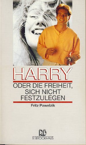 Harry oder die Freiheit, sich nicht festzulegen (RBtaschenbücher) Books