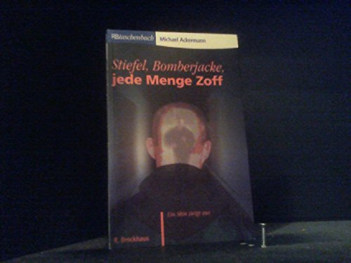 Stiefel, Bomberjacke, jede Menge Zoff: Ein Skin steigt aus (RBtaschenbücher) Social Sciences