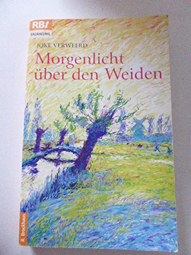 Morgenlicht über den Weiden (RBtaschenbücher) Contemporary literature