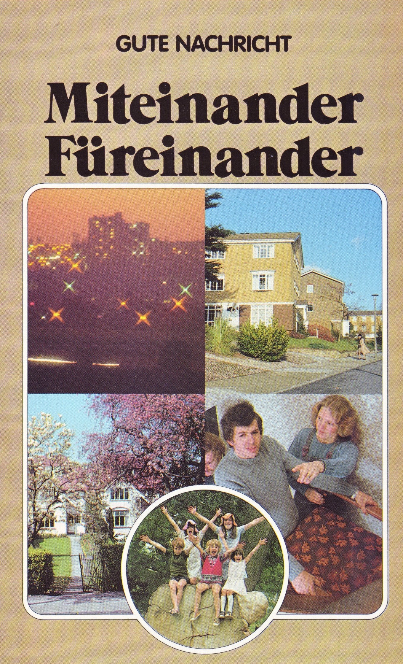 Gute Nachricht / Miteinander - Füreinander Books