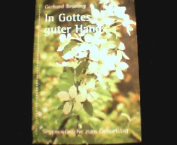 In Gottes guter Hand: Segenswünsche zum Geburtstag Books