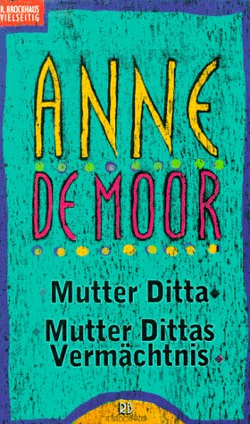 Mutter Ditta /Mutter Dittas Vermächtnis (Brockhaus vielseitig) Memories