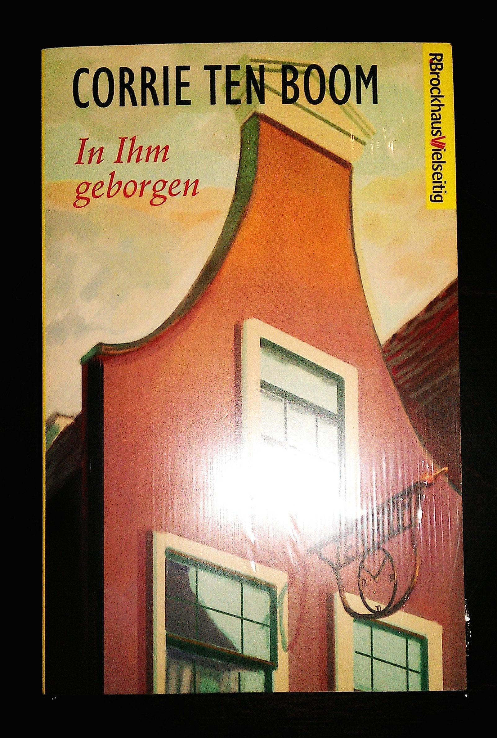 In Ihm geborgen: Meine Lebensgeschichte (Brockhaus vielseitig) Memories