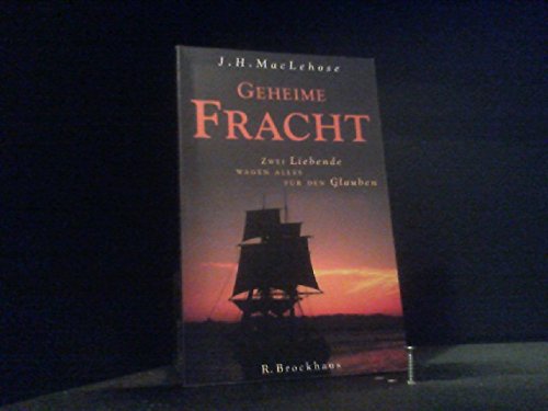 Geheime Fracht: Zwei Liebende wagen alles für den Glauben (Brockhaus vielseitig) Reference Books