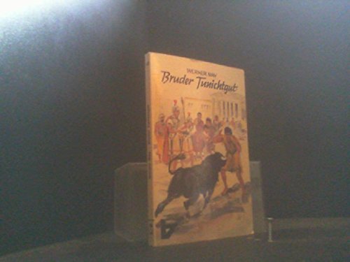 Bruder Tunichtgut: Von einem, der ausbrach (Kleine R. Brockhausbücherei) Books