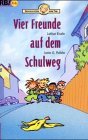 Geschichten von Tim: Vier Freunde auf dem Schulweg Novels & Short Stories