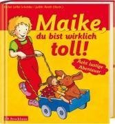 Maike, du bist wirklich toll!: Acht lustige Abenteuer Children's books