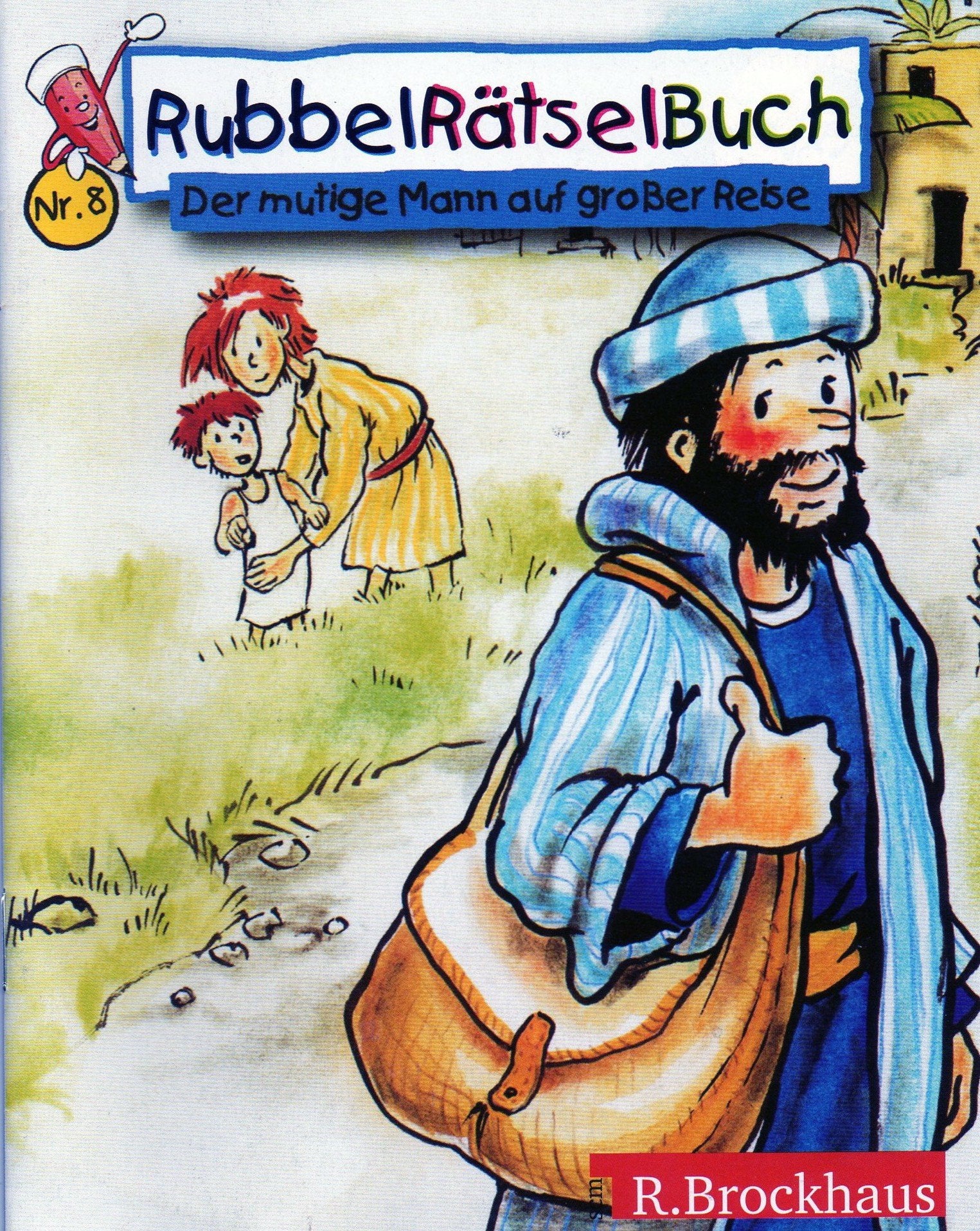 Der mutige Mann auf großer Reise - Rubbelheft: Paulus Non-fiction