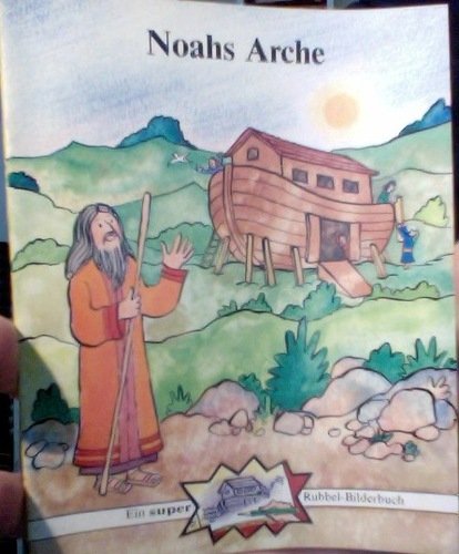 Noahs Arche (Rubbel-Bilderbücher Serie F: Super Rubbel-Bilderbücher) Books