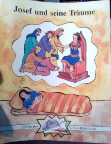 Josef und seine Träume (Rubbel-Bilderbücher Serie F: Super Rubbel-Bilderbücher) Books