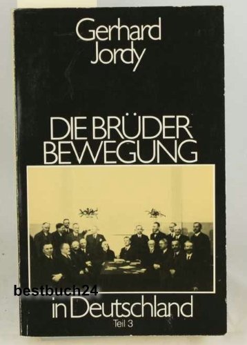 Die Brüderbewegung in Deutschland: Die Entwicklung seit 1937 German history