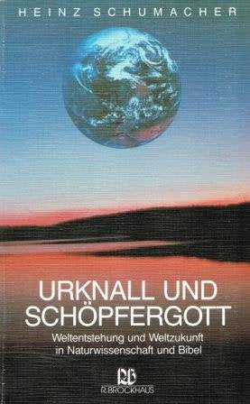 Urknall und Schöpfergott: Weltentstehung und Weltzukunft in Naturwissenschaft und Bibel Mathematics