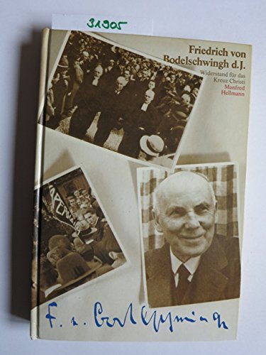 Friedrich von Bodelschwingh der Jüngere: Widerstand für das Kreuz Christi Medicine