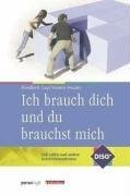 Ich brauch dich und du brauchst mich: Begegnung - Bestätigung - Bereicherung Lifestyle