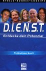 D.I.E.N.S.T.: Dienen im Einklang mit Neigungen, Stärken und Talenten / Teilnehmerbuch Religion & Esotericism