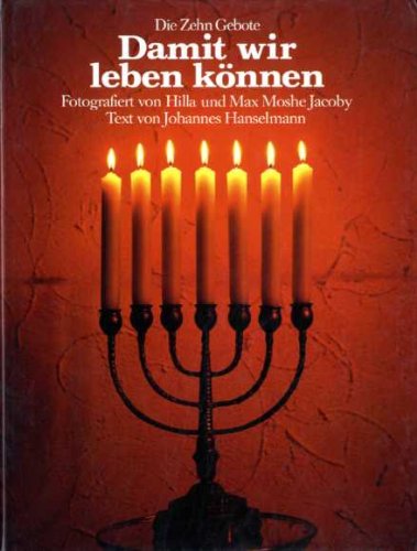 Die Zehn Gebote: Damit wir leben können Religion & Esotericism