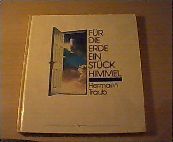 Für die Erde ein Stück Himmel Books