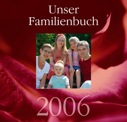 Unser Familienbuch 2006 Living & Furnishing