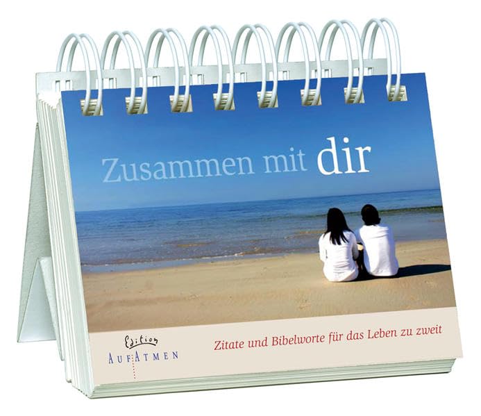 Zusammen mit dir - Aufstellbuch: Zitate und Bibelworte für das Leben zu zweit (Edition AufAtmen) Living & Furnishing