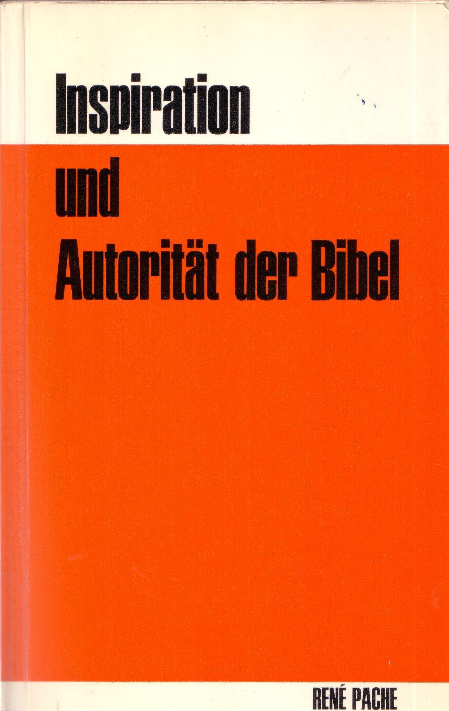 Inspiration und Autorität der Bibel Religion & Esotericism
