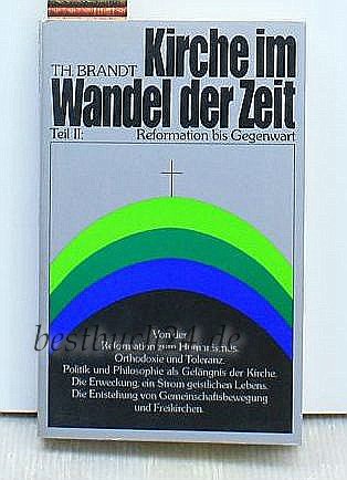 Kirche im Wandel der Zeit II. Reformation bis Gegenwart Books