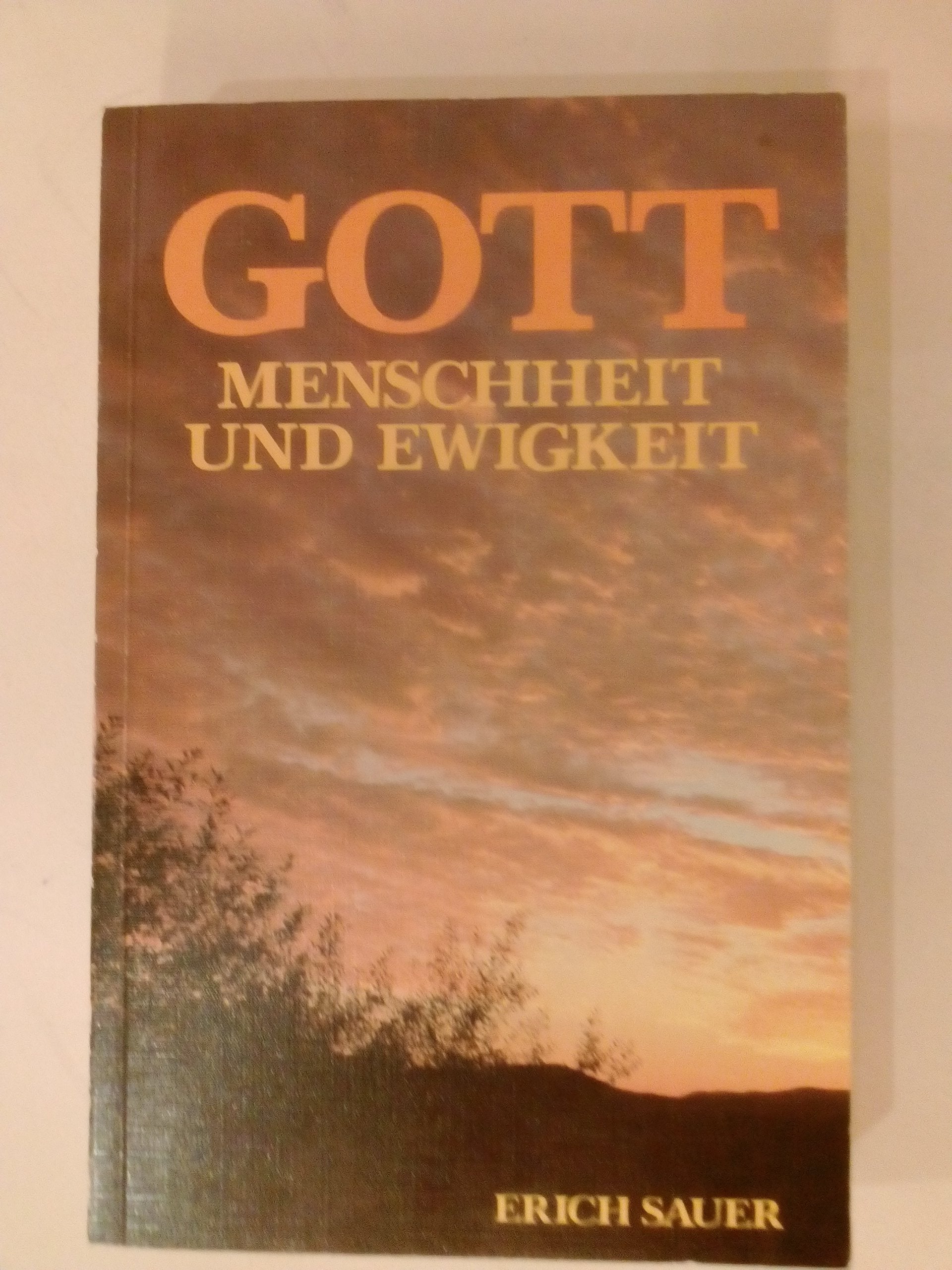 Gott, Menschheit und Ewigkeit Religion & Esotericism