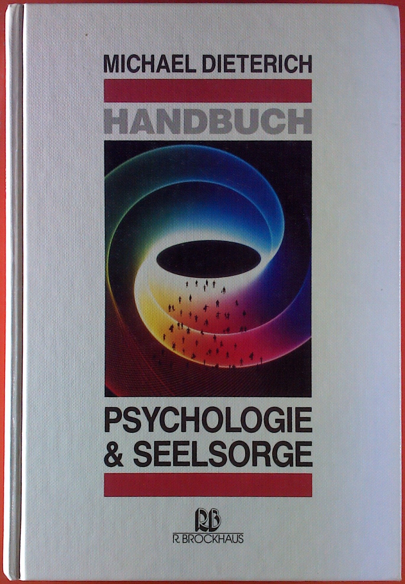 Handbuch Psychologie & Seelsorge Psychology