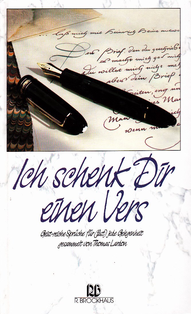 Ich schenk Dir einen Vers: Geist-reiche Sprüche für (fast) jede Gelegenheit Books