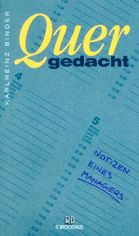 Quergedacht: Notizen eines Managers Lifestyle Books