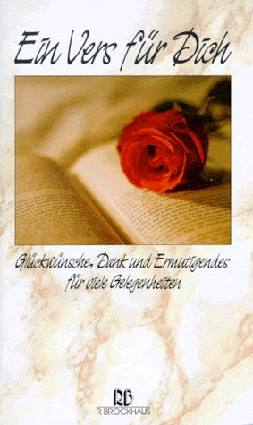 Ein Vers für Dich: Glückwünsche, Dank und Ermutigendes für viele Gelegenheiten Lifestyle
