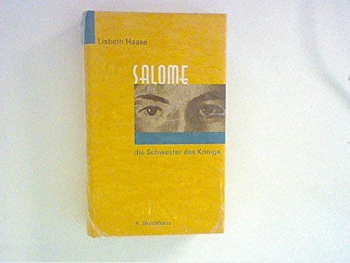 Salome, die Schwester des Königs Politics & History