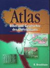 Atlas Bibel und Geschichte des Christentums Politics & History