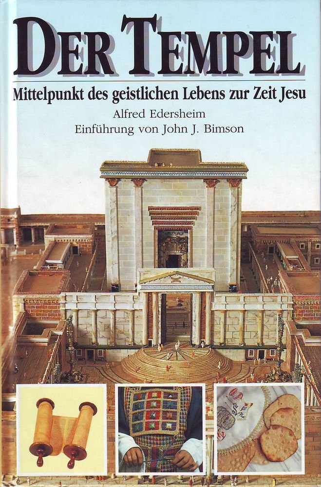 Der Tempel: Mittelpunkt des geistlichen Lebens zur Zeit Jesu Politics & History