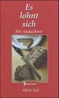 Es lohnt sich: 365 Andachten Religion & Esotericism