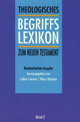 Theologisches Begriffslexikon zum Neuen Testament, 2 Bde., Band 2: I - Z Religion & Esotericism