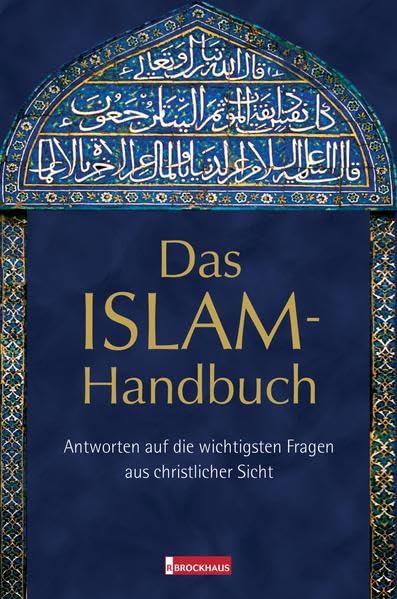 Das ISLAM-Handbuch: Antworten auf die wichtigsten Fragen aus christlicher Sicht Film, Art & Culture
