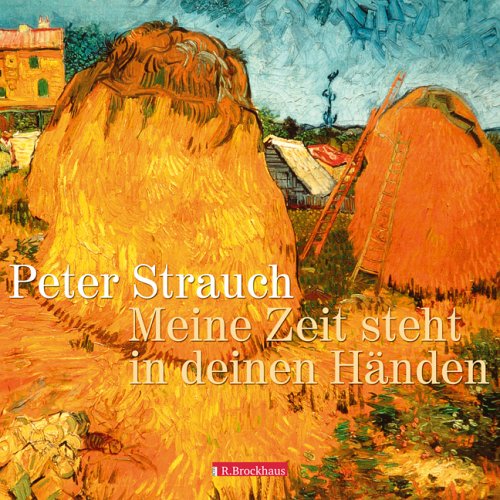 Meine Zeit steht in deinen Händen: Mit Bildern von Vincent van Gogh Religion & Esotericism