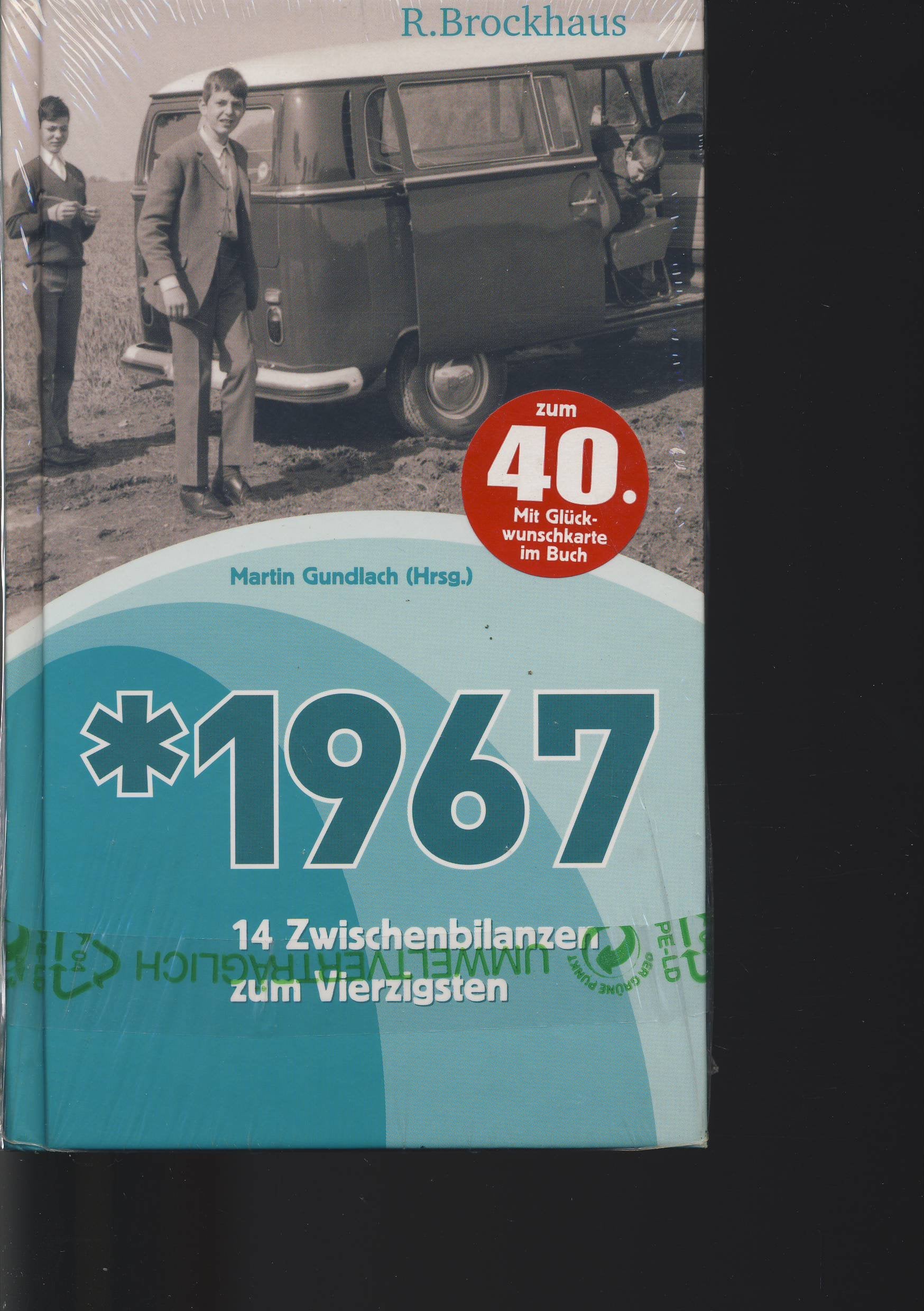 Jahrgang 1967: 14 Zwischenbilanzen zum Vierzigsten Living & Furnishing