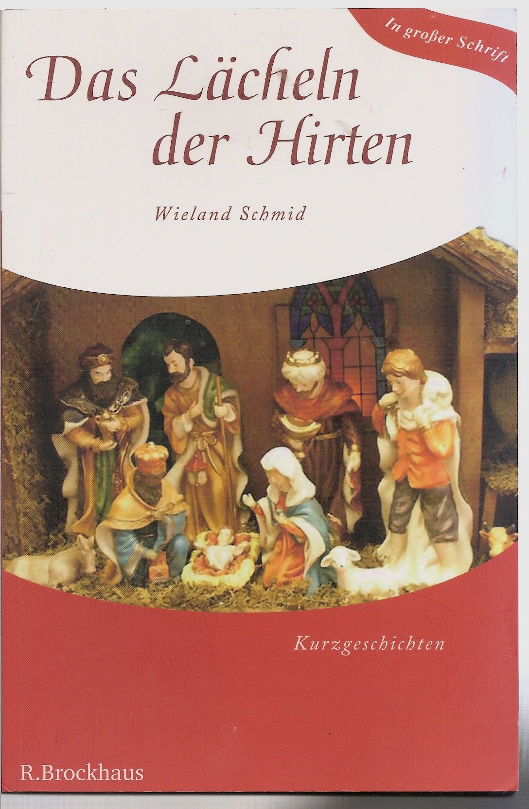 Das Lächeln der Hirten: Kurzgeschichten Classics
