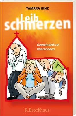 LeibSchmerzen: Gemeindefrust überwinden Second hand books on Religion & Esotericism