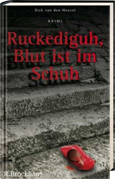 Ruckediguh, Blut ist im Schuh: Krimi Contemporary literature