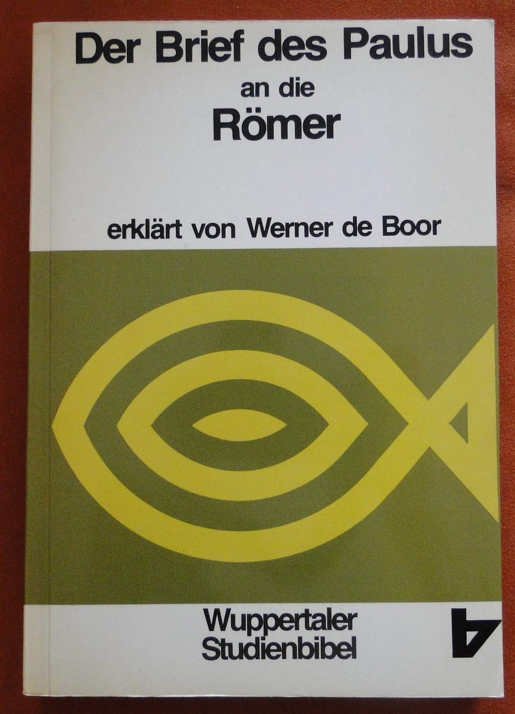 Wuppertaler Studienbibel, NT, Sonderausgabe, Bd.7, Der Brief des Paulus an die Römer (Die Briefe des Paulus an die Römer) Law