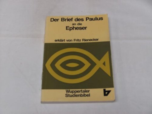 Wuppertaler Studienbibel, NT, Sonderausgabe, Bd.11, Der Brief des Paulus an die Epheser Books