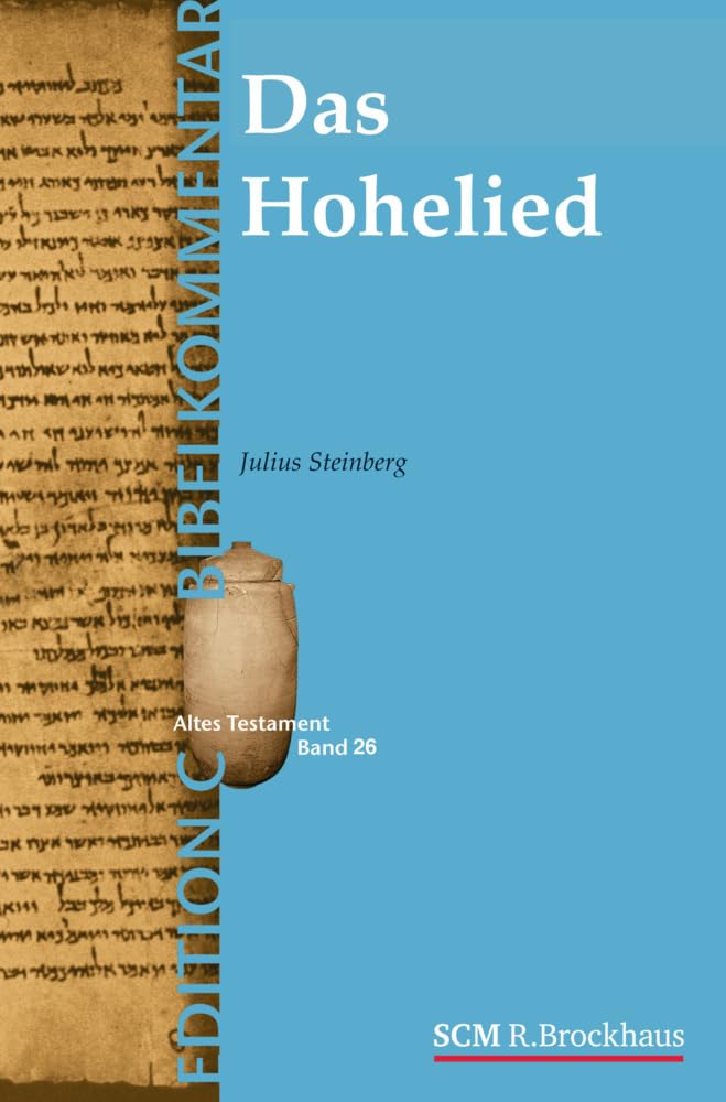Das Hohelied (Edition C/AT/Band 26) Religion & Esotericism