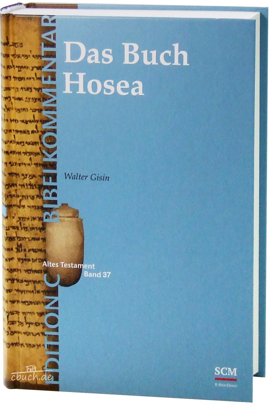 Das Buch Hosea (Edition C/AT/Band 37) (EDITION C, 37, Band 37) Film, Art & Culture