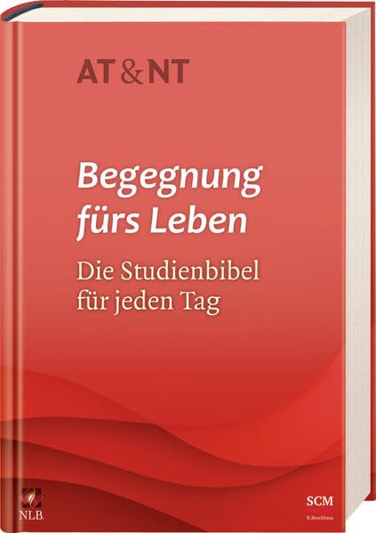 Begegnung fürs Leben: Die Studienbibel für jeden Tag Religion & Esotericism