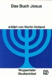 Wuppertaler Studienbibel, AT, Sonderausgabe, Das Buch Josua Religion & Esotericism